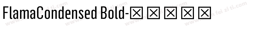 FlamaCondensed Bold字体转换